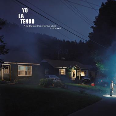 Yo La Tengo -  And Then Nothing Turned Itself Inside Out